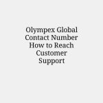 Olympex Global Contact Number How to Reach Customer Support