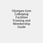 Olympex Gym Lidköping Facilities Training and Membership Guide