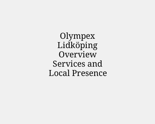 Olympex Lidköping Overview Services and Local Presence