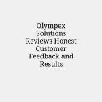 Olympex Solutions Reviews Honest Customer Feedback and Results